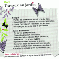 Travaux de mars au jardin Mars est le mois où la nature s’éveille même si les températures sont encore fraîches. C’est le moment de retourner la terre si ce n’est pas fait, d’apporter engrais, compost...