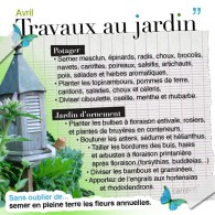 Travaux au jardin en Avril Même si le mois d’avril nous réserve des surprises avec des températures encore fraîches, quelques travaux sont à faire au jardin. Un bon binage, en ce début de printemps, aérera...